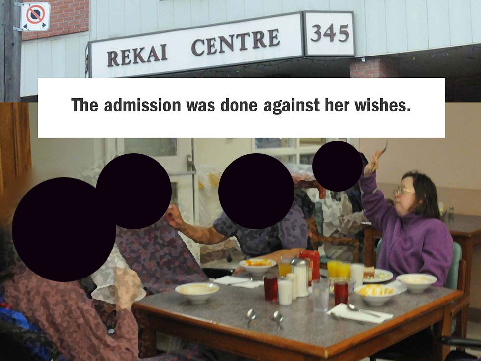 The admission was done against her wishes.